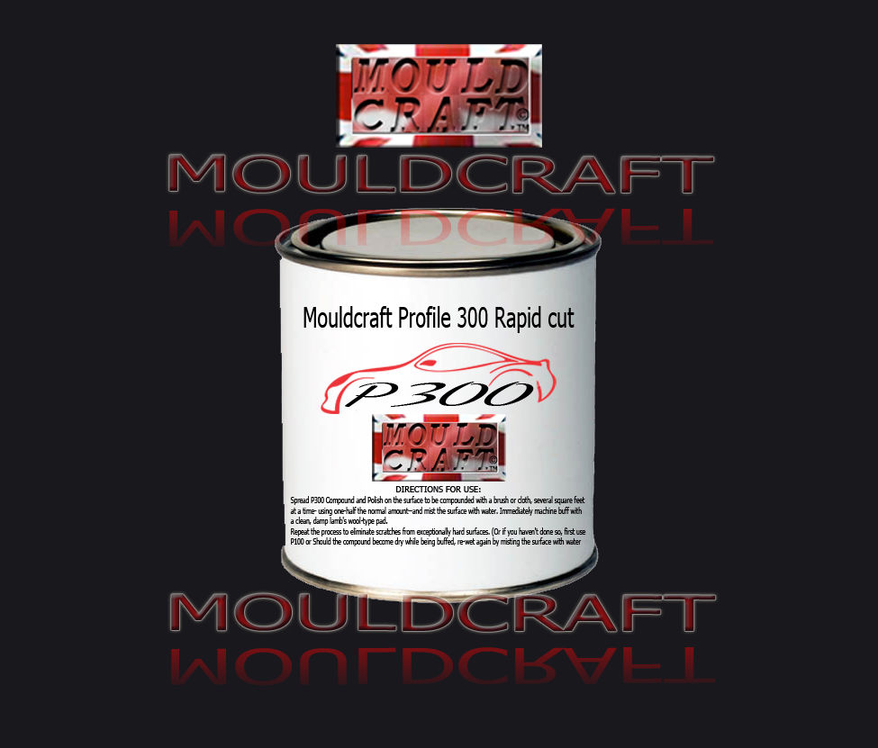 Mouldcraft 300 rapid cut, deeper Compound scratch remover